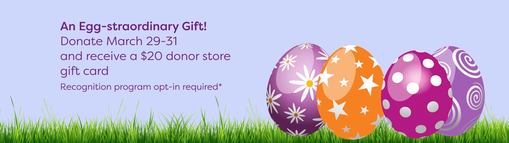 donate March 29-31 and receive a $20 donor store gift card