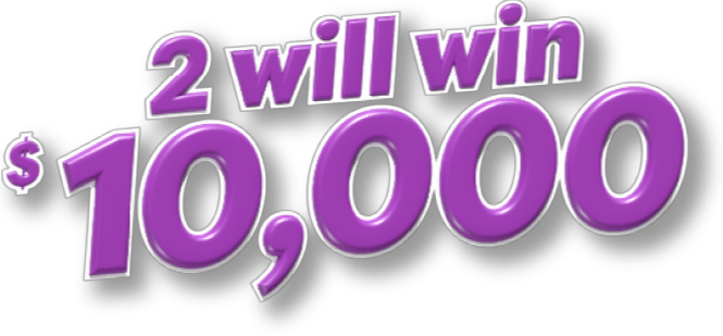 2 will win $10,000